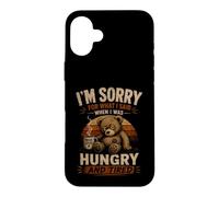 Carcasa para iPhone 16 Plus Lo Siento por lo Que he Dicho Cuando tenía Hambre y Estaba Cansado Gracioso