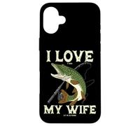 Carcasa para iPhone 16 Plus Lucio de Pesca I Love It Pike When My Wife Let Me Go Fishing
