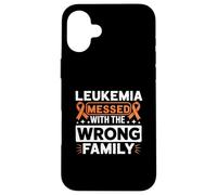 Carcasa para iPhone 16 Plus Lukemia Messed with Wrong Family Blood Cancer Awareness