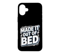 Carcasa para iPhone 16 Plus Made It out of Bed Logro Éxito de la mañana ||-
