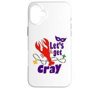 Carcasa para iPhone 16 Plus Mardi Gras Lets Get Cray Crawfish It Ain't Gonna Suck Itself