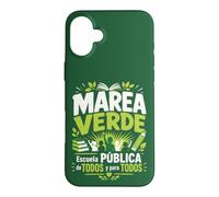 Carcasa para iPhone 16 Plus Marea Verde Escuela Pública Educación para Todos