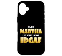 Carcasa para iPhone 16 Plus Martha Joke Idgaf Meme Funny Halloween Costume For Marthas