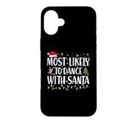 Carcasa para iPhone 16 Plus Más probabilidades de Bailar con Papá Noel - Familia de Navidad a Juego