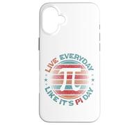 Carcasa para iPhone 16 Plus Matemáticas Divertidas Día De Pi Vive Cada Día como Si Fuera