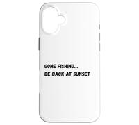 Carcasa para iPhone 16 Plus Me FUI a Pescar... Volver al Atardecer