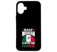 Carcasa para iPhone 16 Plus Medio Mexicano es Mejor Que Ninguno México Roots Heritage