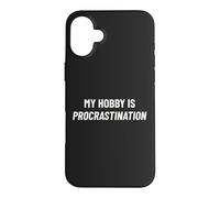Carcasa para iPhone 16 Plus Mi afición es la procrastinación