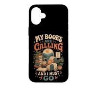 Carcasa para iPhone 16 Plus Mis Libros están Llamando y Debo IR al Lector Amante de los Libros