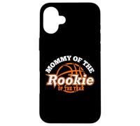 Carcasa para iPhone 16 Plus Mommy Rookie of The Year Basketball Family Matching Sports