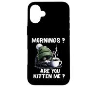 Carcasa para iPhone 16 Plus Mornings Are You Kitten Me, Divertido, Gato Cansado, Amante del café