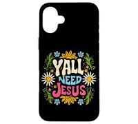 Carcasa para iPhone 16 Plus Mujeres, Todos ustedes Necesitan Jesús Christian Groovy Christ Faith Bible