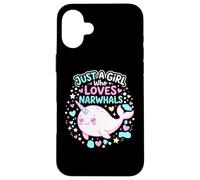 Carcasa para iPhone 16 Plus Narwhal Marine Mammal Lover, Just A Girl Who Loves Narwhals