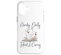 Carcasa para iPhone 16 Plus Nerdy Dirty Inked & Curvy Book Smut Reader Tattooed Bookworm