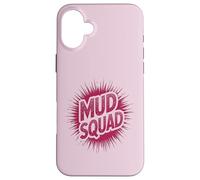 Carcasa para iPhone 16 Plus Niñas MUD Squad Muddy Run Buddies Dirt Don't Hurt Bike Mom