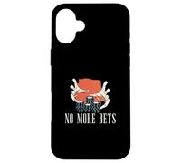 Carcasa para iPhone 16 Plus No más apuestas Funny Casino Juego Poker Noche Un Distribuidor de Tarjetas