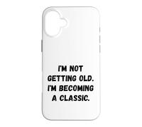 Carcasa para iPhone 16 Plus No me Estoy Haciendo Viejo. Humor Divertido