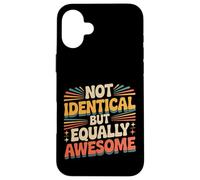 Carcasa para iPhone 16 Plus Not Identical But Equally Awesome Hermano Gemelo |-