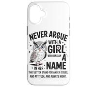 Carcasa para iPhone 16 Plus Nunca Discutas con Una Chica Actitud Divertida Humor