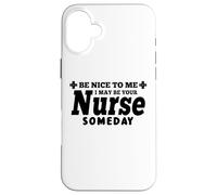 Carcasa para iPhone 16 Plus Nurse Funny - Puedo ser tu Enfermera algún día