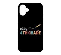 Carcasa para iPhone 16 Plus Oh Hey Equipo de Cuarto Grado Regreso a la Escuela