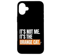 Carcasa para iPhone 16 Plus Orange Cat Mom, no Soy yo, es el Gato Naranja