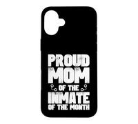 Carcasa para iPhone 16 Plus Orgullosa Madre del preso del Mes - Prison Mom