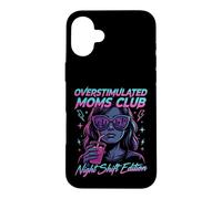 Carcasa para iPhone 16 Plus Overstimulated Moms Club Retro Night Shift Edition Mama