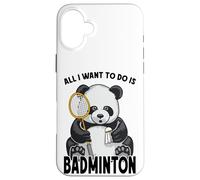 Carcasa para iPhone 16 Plus Panda Badminton Todo lo Que Quiero Hacer es un Divertido y Lindo Jugador de Osos