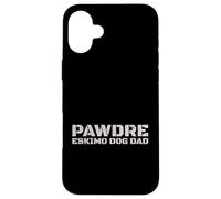 Carcasa para iPhone 16 Plus PAWDRE Eskimo Dog Dad American Eskimo Owner