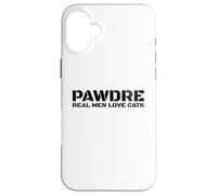 Carcasa para iPhone 16 Plus PAWDRE, Real Men Love Cats. Feline Father Funny Cat Dad