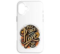 Carcasa para iPhone 16 Plus Paz y Amor para Todos los Corazones pacíficos El Amor Nos UNE a Todos