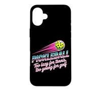 Carcasa para iPhone 16 Plus Pickleball Jugador Too Lazy For Tennis Too Young For Golf