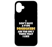 Carcasa para iPhone 16 Plus Producers Are The Only Thing I Like Musical Artist EDM DJ