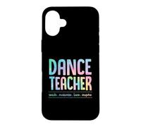 Carcasa para iPhone 16 Plus Profesor de Danza Enseñar Motivar Amor Inspirar Enseñanza Lema