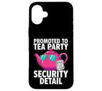 Carcasa para iPhone 16 Plus Promoted To Tea Party Security Detail Funny Dad
