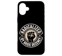 Carcasa para iPhone 16 Plus Radicalized by Basic Decency Justicia Social