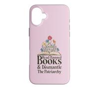 Carcasa para iPhone 16 Plus Read Banned Books and Dismantle The Patriarchy Feminist