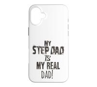 Carcasa para iPhone 16 Plus Regalo para el Día del Padre My Step-Dad is My Real Dad