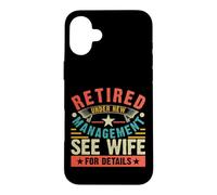Carcasa para iPhone 16 Plus Retired Under New Management See Wife For Details