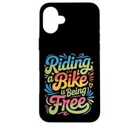 Carcasa para iPhone 16 Plus Riding A Bike Is Being Free Freedom Biker Lifestyle -