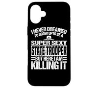 Carcasa para iPhone 16 Plus Ropa de State Trooper - Divertido diseño de Great Troopers