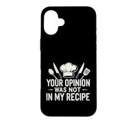 Carcasa para iPhone 16 Plus Sarcástico Tu Opinión No Fue Mi Receta Diciendo