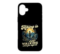 Carcasa para iPhone 16 Plus Senderismo es Solo Caminar Donde podrías Morir Divertido al Aire Libre