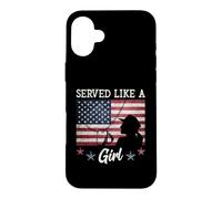 Carcasa para iPhone 16 Plus Served Like A Girl Female Veterans Day Gift
