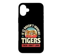 Carcasa para iPhone 16 Plus Si no Involucra a Tigres Entonces no me Importa