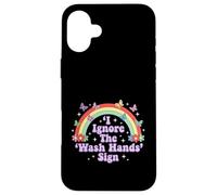 Carcasa para iPhone 16 Plus Signo de Humor Divertido para Adultos I Ignore The 'Wash Hands