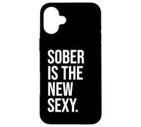 Carcasa para iPhone 16 Plus Sobriety Anniversary Sober is The New Sexy & Sober Recovery