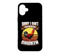 Carcasa para iPhone 16 Plus Sorry I Can't I Have Plans with My Chicken Funny Animal