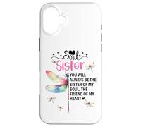 Carcasa para iPhone 16 Plus Soul Sister Dragonfly Always My Sister Forever My Friend